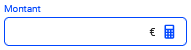 Champ de saisie d'un montant avec symbole devise et ic�ne d'acc�s calculatrice